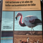 Disponible en bibliotecas de Chiloé libro que reflexiona y recoge experiencias sobre 50 años de lucha socioambiental en Chile