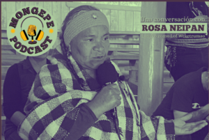 Küla episodio Podcast MONGEPE sobre el Tratado de Tantauco y despojo territorial mapuche williche de Chiloé